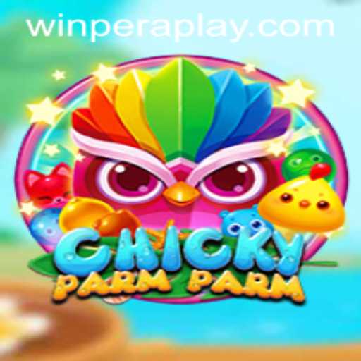 Exploring the Exciting World of ChickyParmParm: A Peraplay Gaming Experience