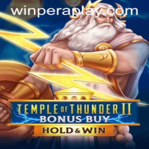 Unleash the Power of Temple of Thunder II Bonus Buy: A Comprehensive Guide